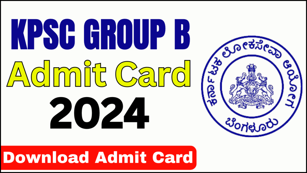 KPSC Group B Admit Card