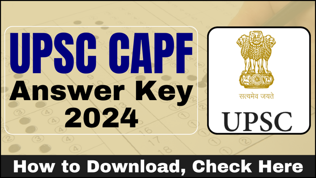 UPSC CAPF Answer Key